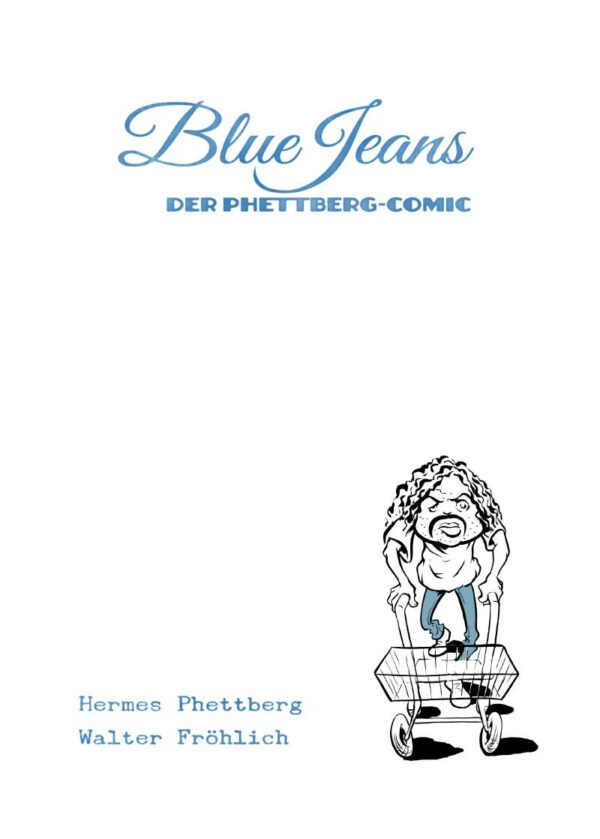 BLUE JEANS - Der Phettberg Comic